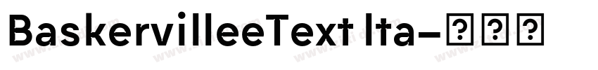 BaskervilleeText lta字体转换